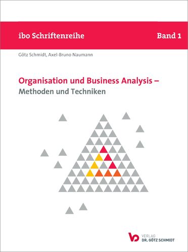 Organisation und Business Analysis – Methoden und Techniken (Hardcopy)