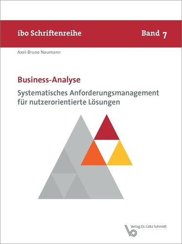 Business-Analyse – Systematisches Anforderungsmanagement für nutzerorientierte Lösungen (Hardcopy)