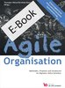 Agile Organisation – Methoden, Prozesse und Strukturen im digitalen VUCA-Zeitalter (E-Book)