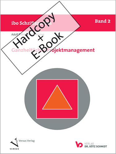 Ganzheitliches Projektmanagement (Hardcopy + E-Book im Format epub)